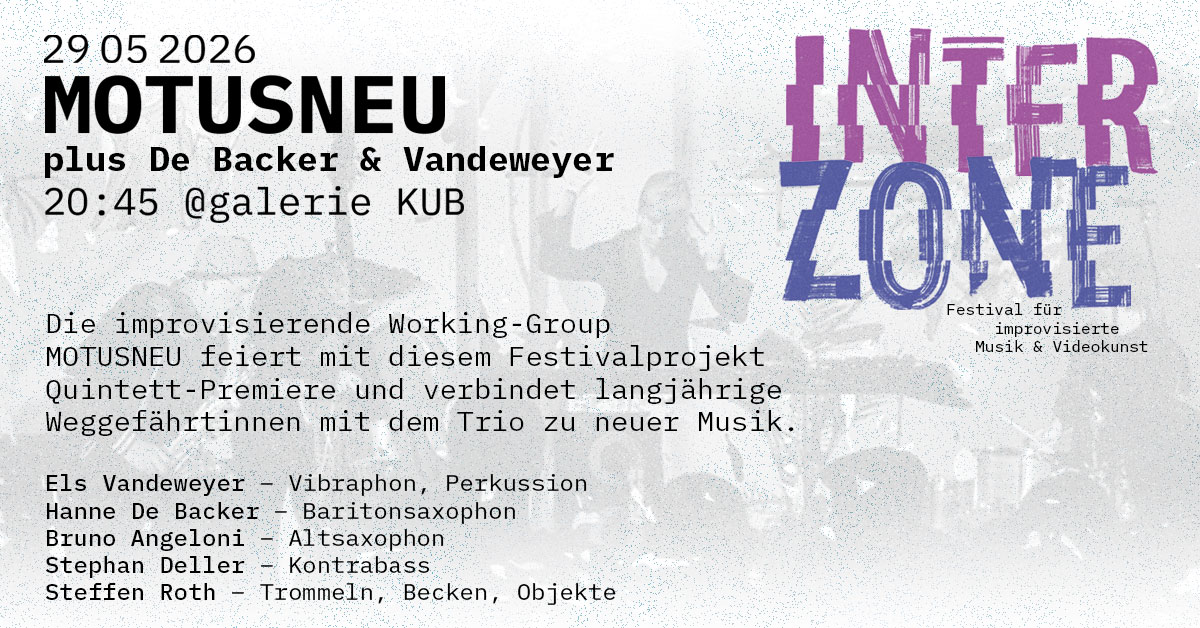 INTERZONE - MOTUSNEU plus De Backer plus Vandeweyer